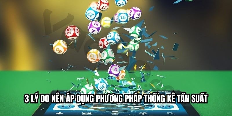 3 lý do nên áp dụng phương pháp thống kê tần suất