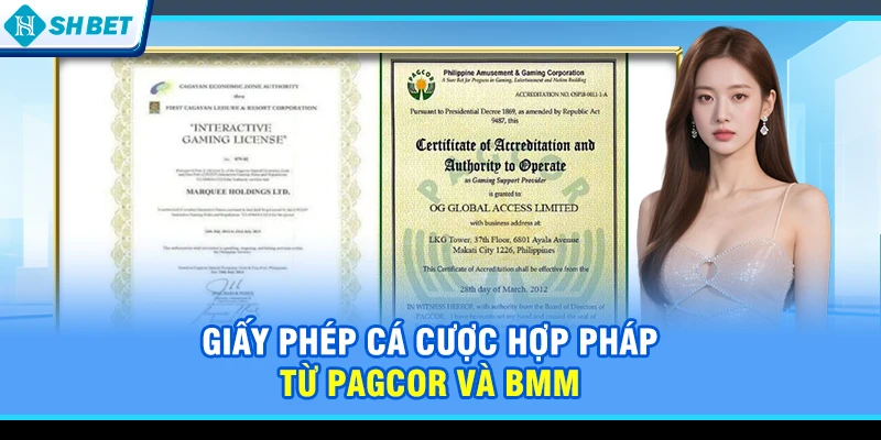 Giấy phép cá cược hợp pháp từ PAGCOR và BMM